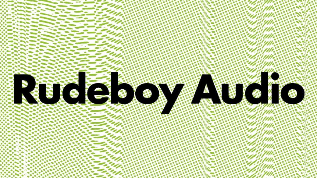 Rudeboy Audio