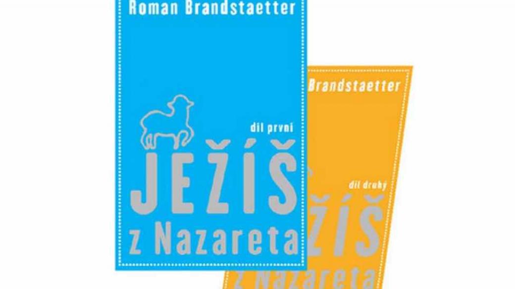 Ježíš z Nazareta - román Romana Brandstaettera z přelomu 60. a 70. let 20. století