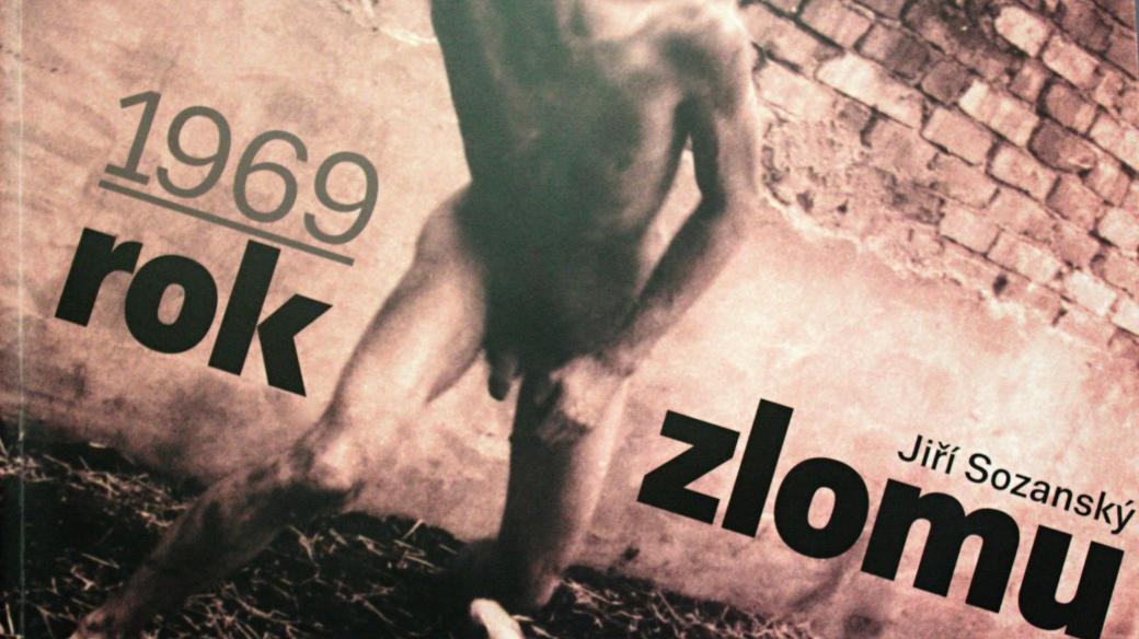 Jiří Sozanský - kniha 1969 rok zlomu