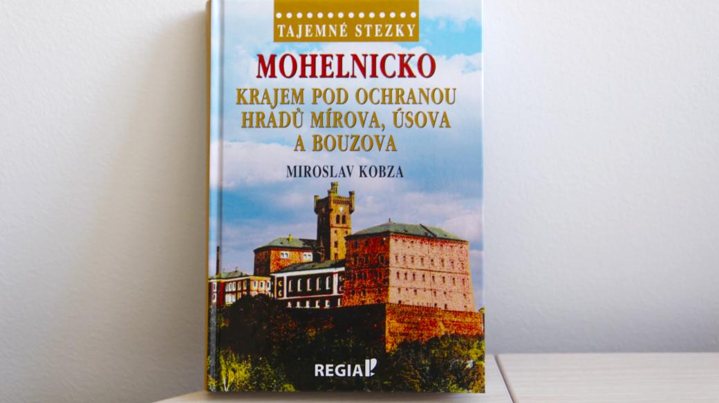 Kniha redaktora Mirka Kobzy o Mohelnicku