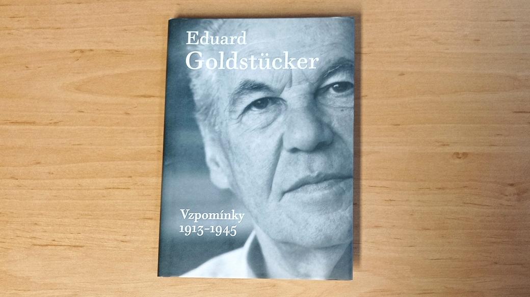 Knižně vydané vzpomínky Eduarda Goldstückera