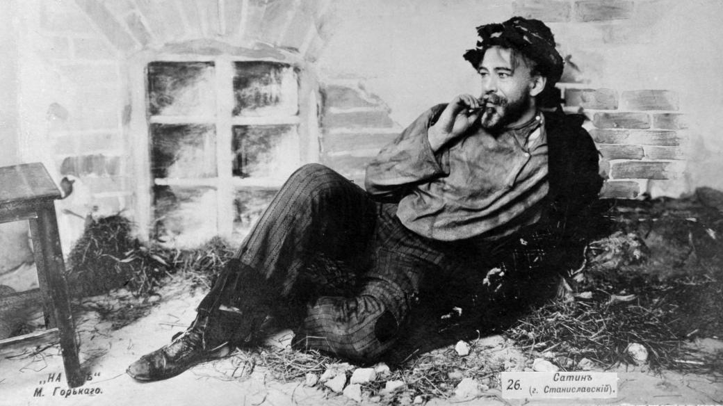 Konstantin Sergejevič Stanislavskij ve hře Maxima Gorkého Na dně (1904)