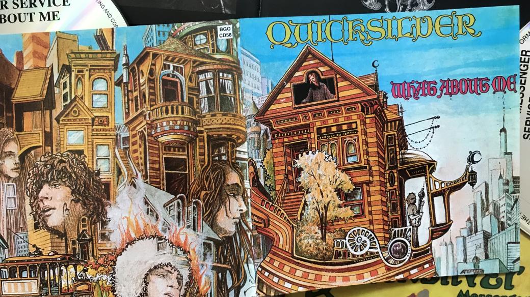 Quicksilver Messenger Service: What About Me