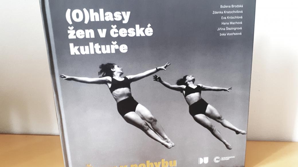 Kniha Ženy v pohybu z edice (O)hlasy žen v české kultuře