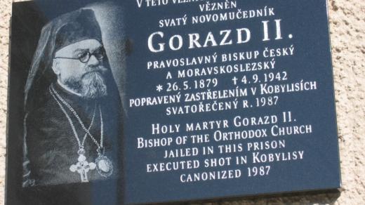 Statečnost biskupa pravoslavné církve novomučedníka Gorazda připomíná od 4. září 2010 pamětní deska na stěně pankrácké vazební věznice 
