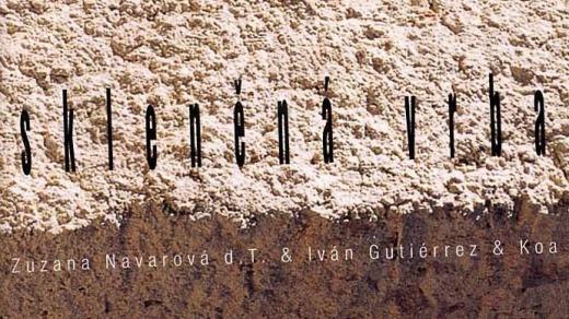 Zuzana Navarová + Iván Gutiérrez + Koa: Skleněná vrba (1999)  