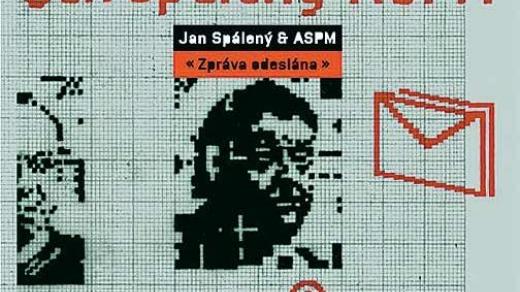  Jan Spálený & ASPM: Zpráva odeslána (2010) 