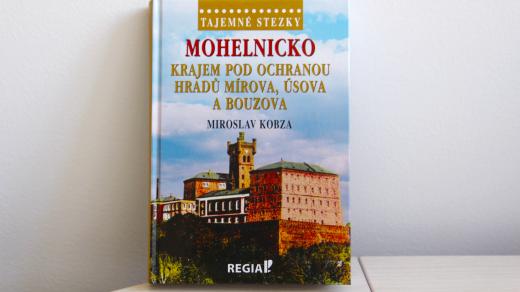 Kniha redaktora Mirka Kobzy o Mohelnicku