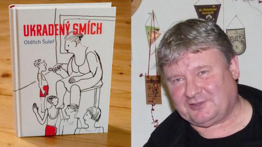 Oldřich Šuleř ml. a jeho kniha Ukradený smích