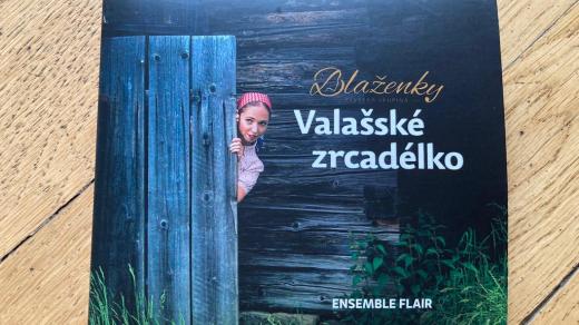 CD Valašské zrcadélko souboru Blaženky